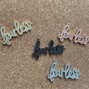 Pave fearless charms.