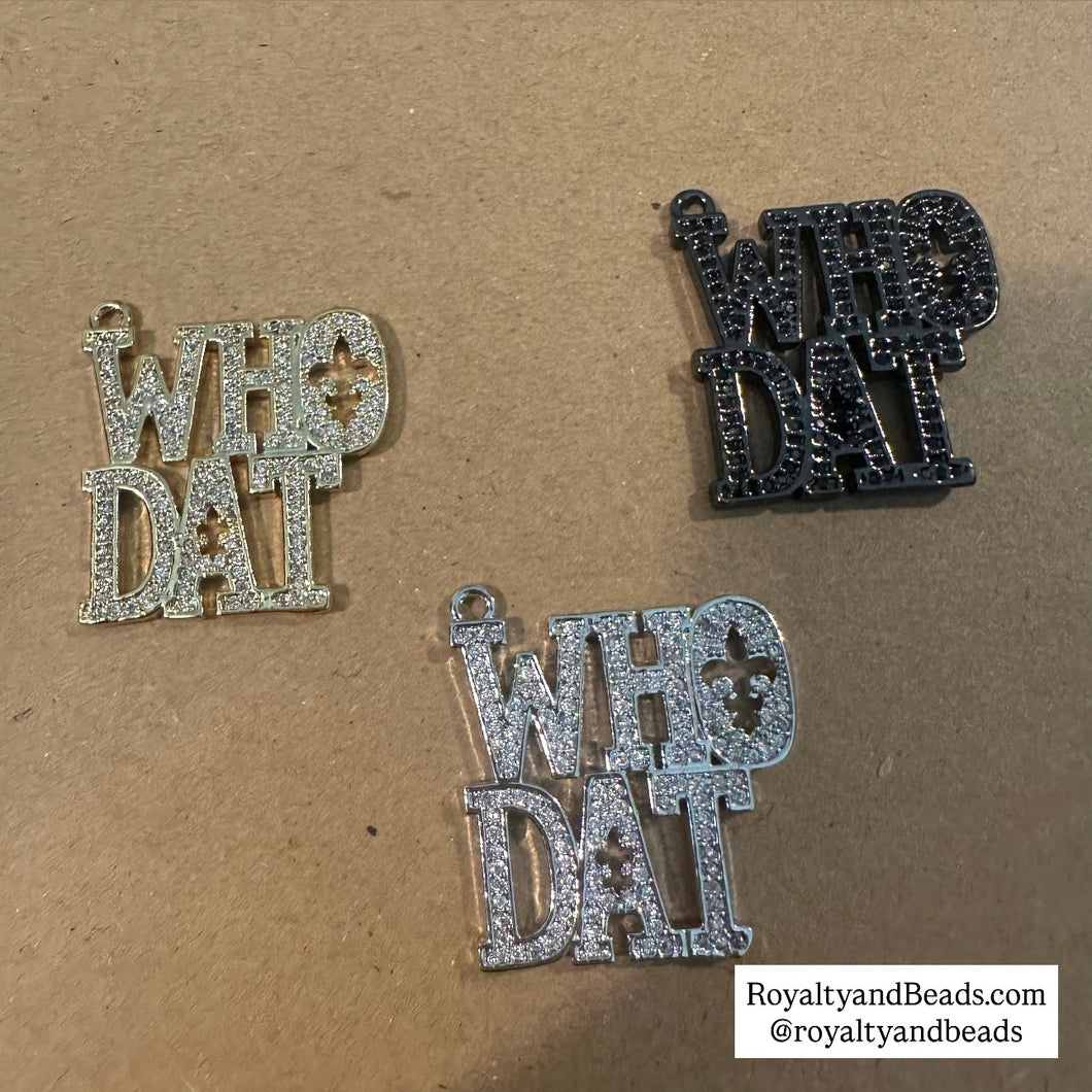 Pave whodat charms.