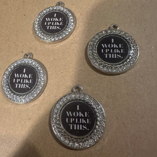 4 woke up charms