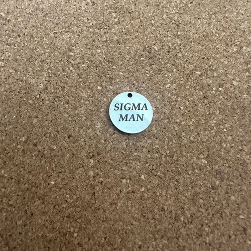 Sigma man charm.