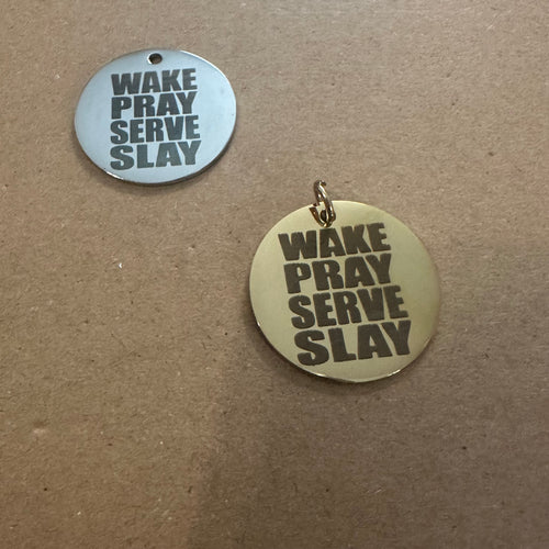 Wake pray slay SS