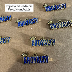 Rhoyalty charm.