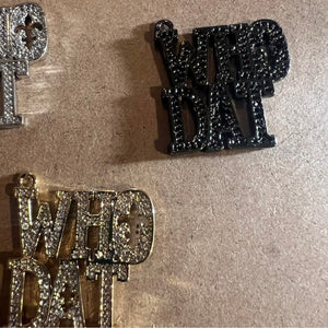 Pave whodat charms.